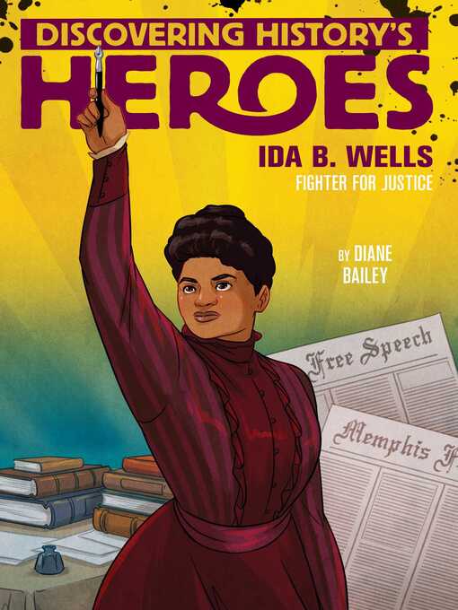 Title details for Ida B. Wells by Diane Bailey - Available